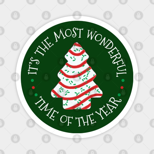 The Most Wonderful Time of the Year by Kelly Design Company Magnet by KellyDesignCompany